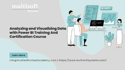 Analyzing and Visualizing Data with Power BI Training And Certification Course